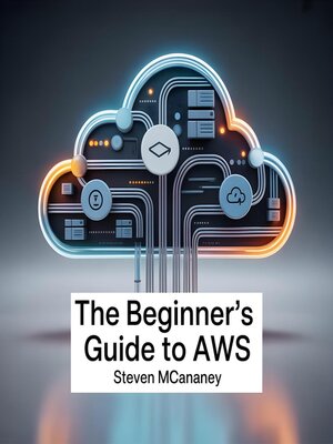 cover image of The Beginner's Guide to AWS